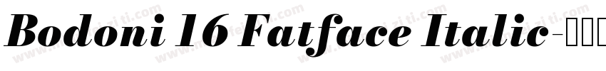 Bodoni 16 Fatface Italic字体转换